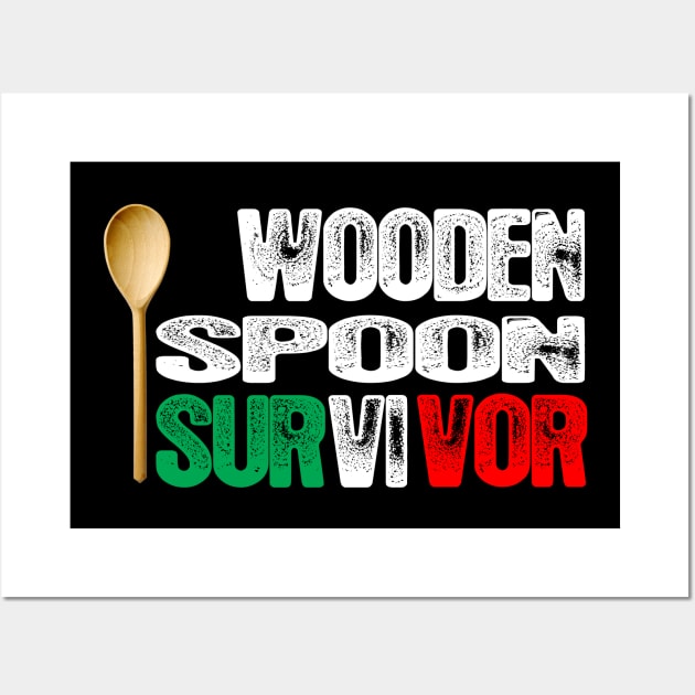 Wooden Spoon Survivor Wall Art by NiceTeeBroo